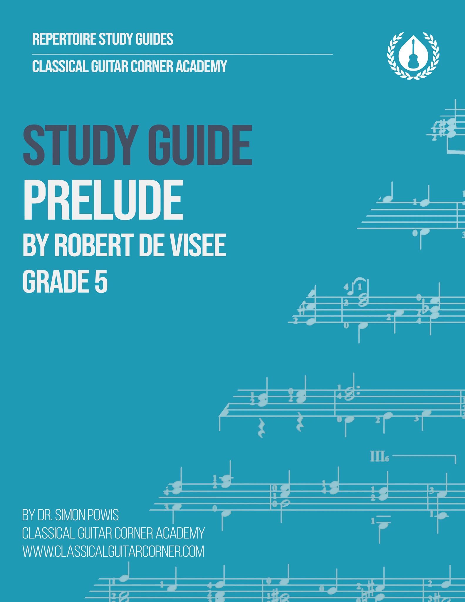 De Visee Prelude in Dm Study Guide Prelude in Dm by Visée Study Guide