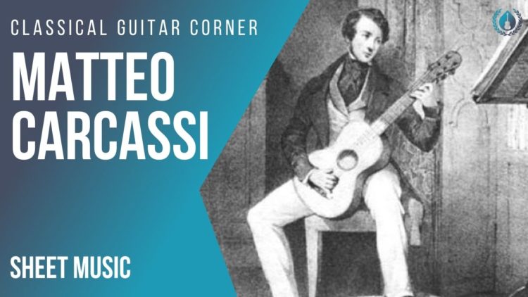 Matteo Carcassi Sheet Music Matteo Carcassi (1796 – 1853) Sheet Music